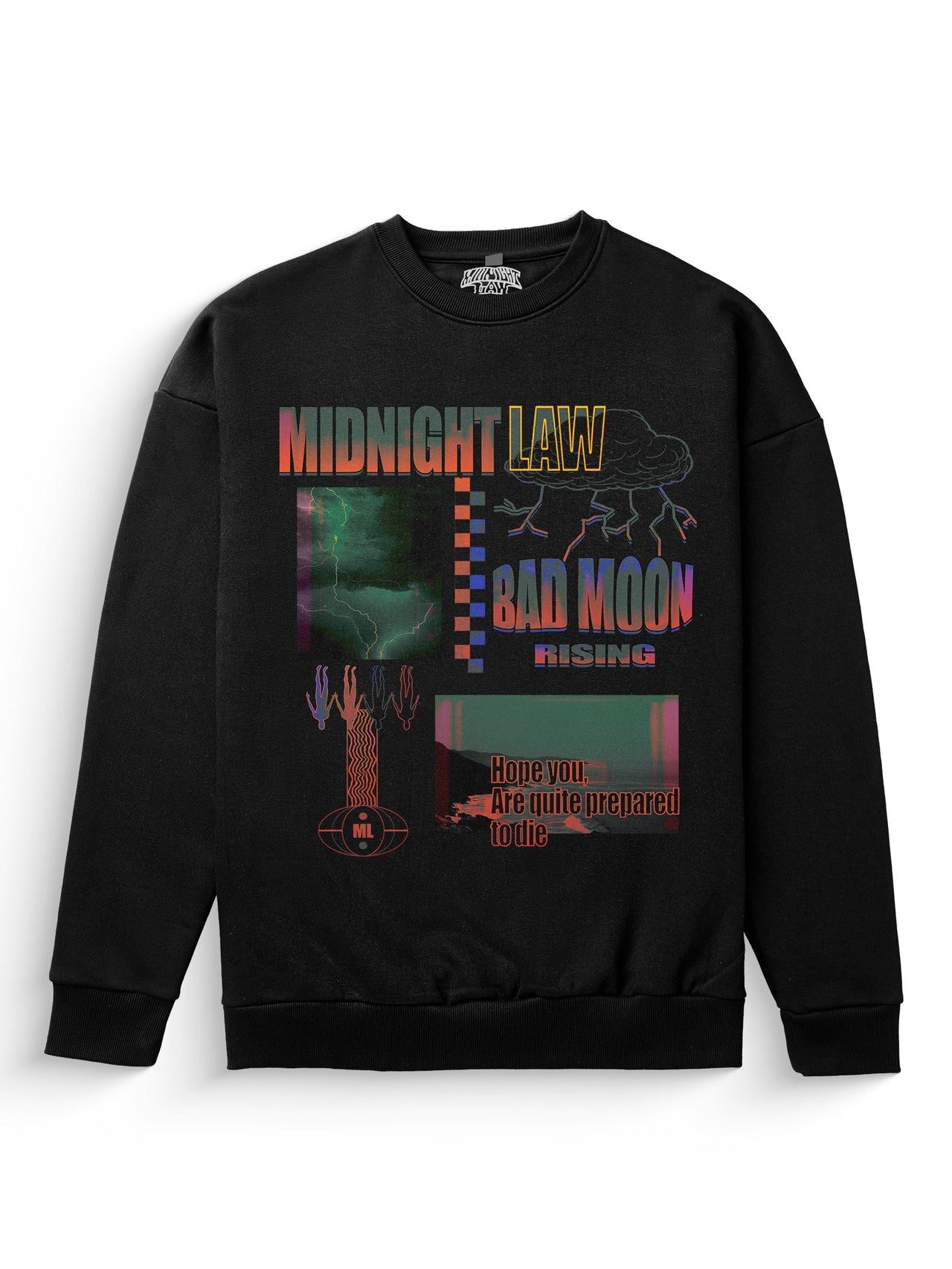Bad Moon Sweatshirt
